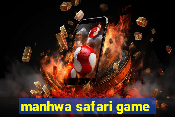 manhwa safari game